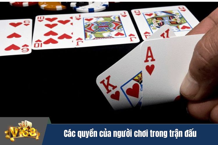 Các quyền của người chơi trong trận đấu