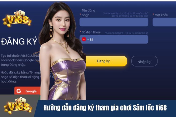 Hướng dẫn đăng ký tham gia chơi Sâm lốc Vi68