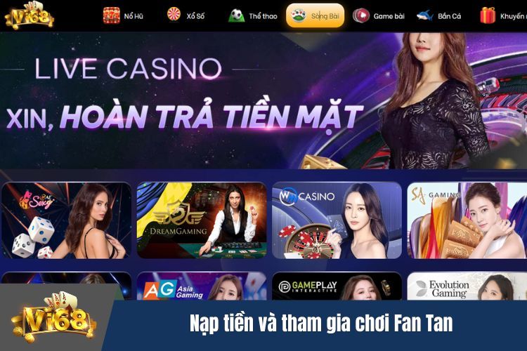 Nạp tiền và tham gia chơi FanTan